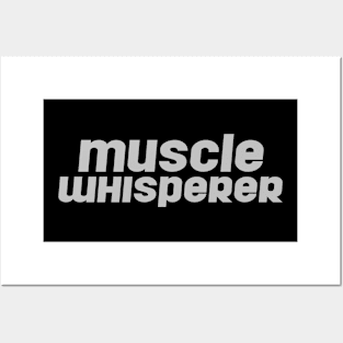 Muscle Whisperer Posters and Art